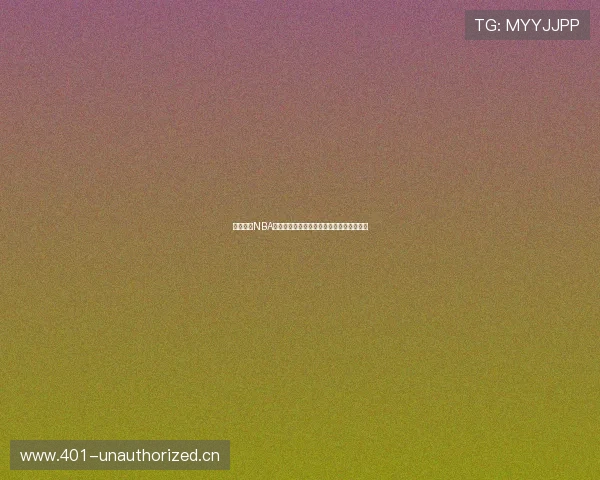 嗨球体育NBA全程直播解读赛季热点球员表现与球队动态 嗨球体育NBA全程直播解读赛季热点球员表现与球队动态